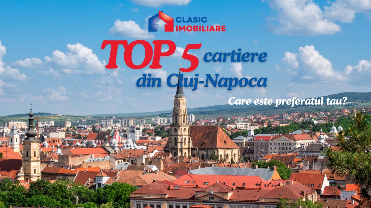 Top 5 Cartiere din Cluj: Unde te vezi locuind?